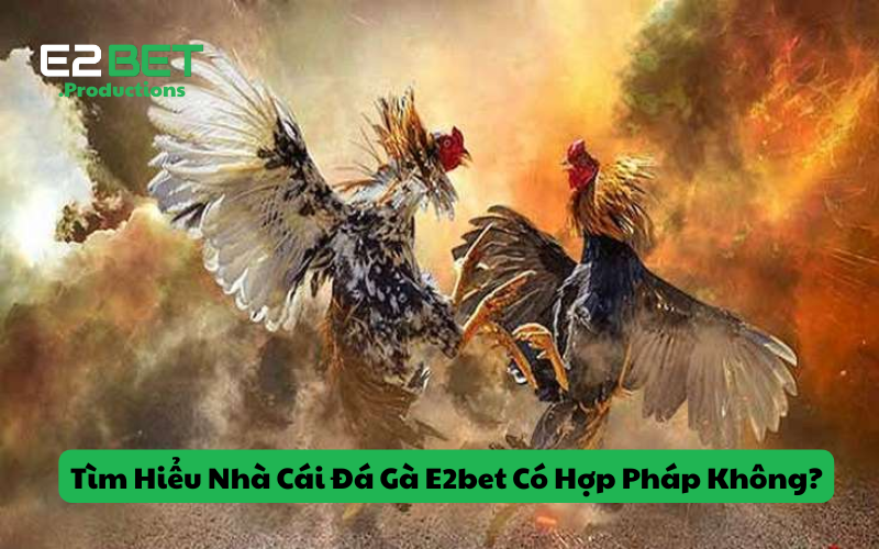 e2bet-co-hop-phap-khong